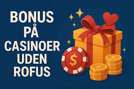 Casino Sider Uden RoFUS Find Dit Spilleparadis Casino Sider Uden RoFUS Find Dit Spilleparadis
