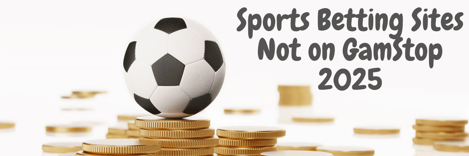 Exploring Non GamStop Bookmakers Your Complete Guide